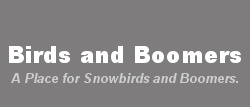 A place for Snowbirds and Baby Boomers!